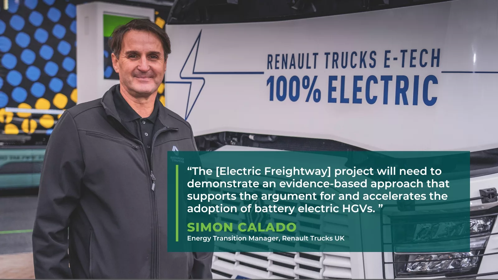 Renault Trucks, member of GRIDSERVE Electric Freightway